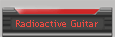 Radioactive Guitar